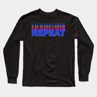 eat sleep cheer repeat Long Sleeve T-Shirt